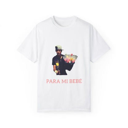 Neymar couple Garment-Dyed T-Shirt – "Para Mi Bebé" Party Vibe Tee - gymmaxxing
